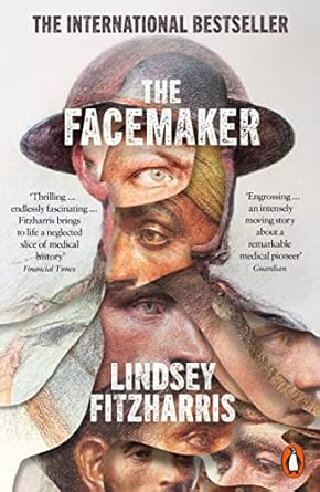 The deep history of otolaryngologists (ENT) and facial plastic surgery: The Facemaker by Lindsey Fitzharris